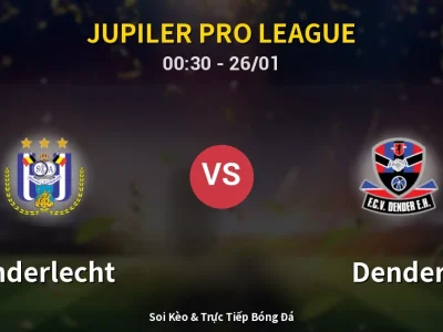 Kết Quả: Anderlecht 0-0 Dender – Highlight & Bàn Thắng | Jupiler Pro League