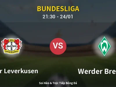 Soi Kèo Bayer Leverkusen vs Werder Bremen – 21:30 24/01 | Nhận Định, Dự Đoán Tỷ Số