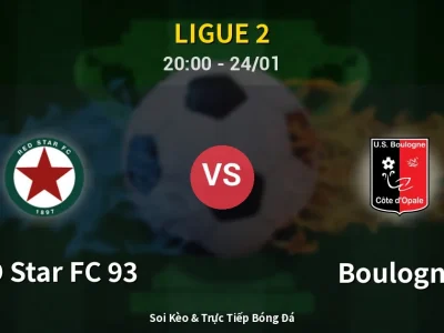 Soi Kèo RED Star FC 93 vs Boulogne – 20:00 24/01 | Nhận Định, Dự Đoán Tỷ Số