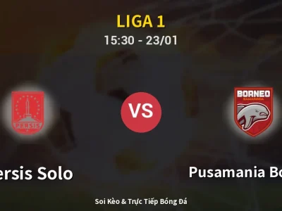 Kết Quả: Persis Solo 0-1 Pusamania Borneo – Highlight & Bàn Thắng | Liga 1