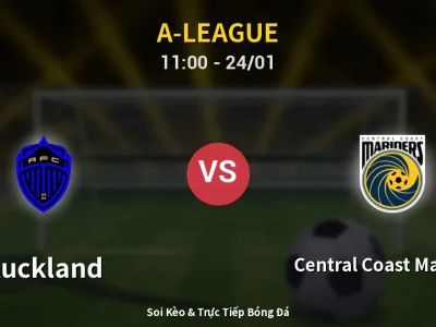 Kết Quả: Auckland 2-2 Central Coast Mariners – Highlight & Bàn Thắng | A-League