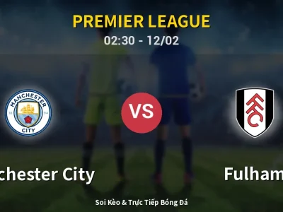 Kết Quả: Manchester City 3-0 Fulham – Highlight & Bàn Thắng | Premier League