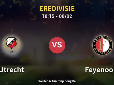 Kết Quả: Utrecht 0-1 Feyenoord – Highlight & Bàn Thắng | Eredivisie