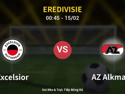 Kết Quả: Excelsior 1-2 AZ Alkmaar – Highlight & Bàn Thắng | Eredivisie