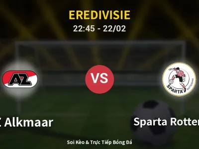 Soi Kèo AZ Alkmaar vs Sparta Rotterdam – 22:45 22/02 | Nhận Định, Dự Đoán Tỷ Số