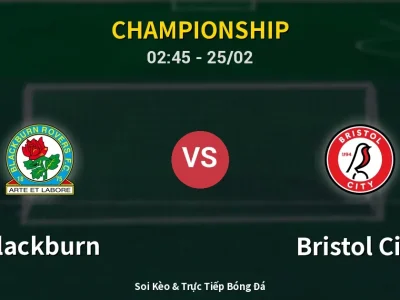 Kết Quả: Blackburn 1-2 Bristol City – Highlight & Bàn Thắng | Championship