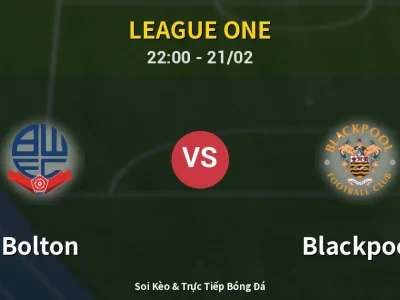 🔴 Trực Tiếp: Bolton 0-0 Blackpool – Link Xem League One (Full HD)