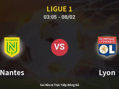 Kết Quả: Nantes 0-1 Lyon – Highlight & Bàn Thắng | Ligue 1
