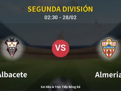 Kết Quả: Albacete 1-1 Almeria – Highlight & Bàn Thắng | Segunda División