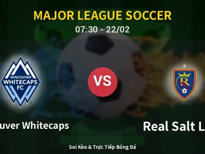 Kết Quả: Vancouver Whitecaps 1-0 Real Salt Lake – Highlight & Bàn Thắng | Major League Soccer