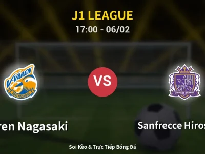 Kết Quả: V-varen Nagasaki 1-3 Sanfrecce Hiroshima – Highlight & Bàn Thắng | J1 League