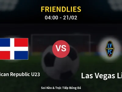 Kết Quả: Dominican Republic U23 0-1 Las Vegas Lights – Highlight & Bàn Thắng | Friendlies