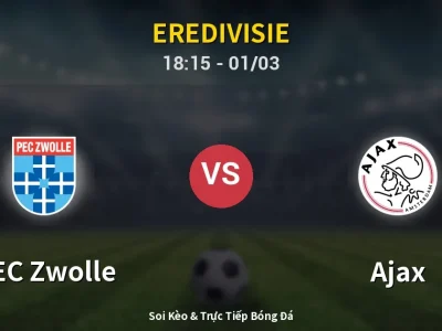 Kết Quả: PEC Zwolle 0-0 Ajax – Highlight & Bàn Thắng | Eredivisie