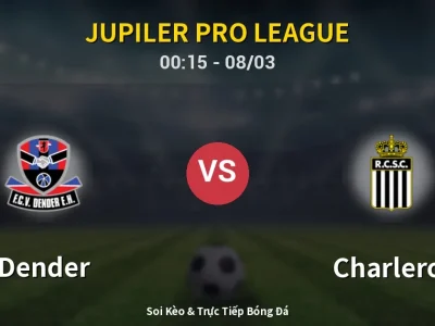Kết Quả: Dender 2-2 Charleroi – Highlight & Bàn Thắng | Jupiler Pro League