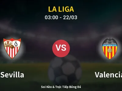 Kết Quả: Sevilla 0-2 Valencia – Highlight & Bàn Thắng | La Liga