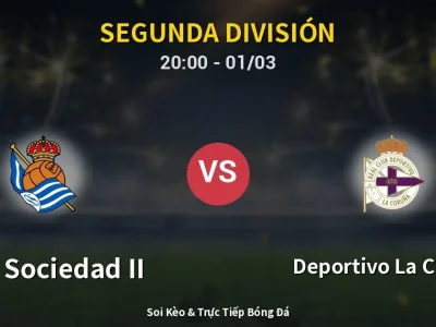 Kết Quả: Real Sociedad II 2-3 Deportivo La Coruna – Highlight & Bàn Thắng | Segunda División