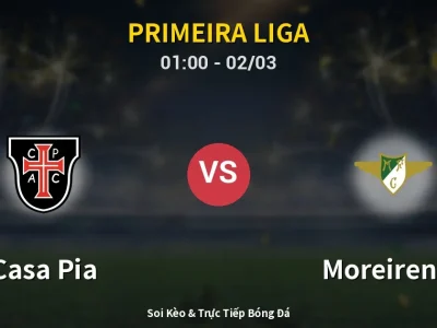 Kết Quả: Casa Pia 1-1 Moreirense – Highlight & Bàn Thắng | Primeira Liga