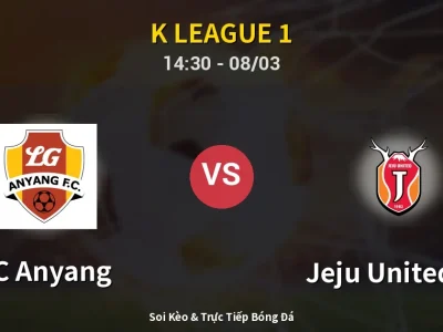 Kết Quả: FC Anyang 2-1 Jeju United FC – Highlight & Bàn Thắng | K League 1