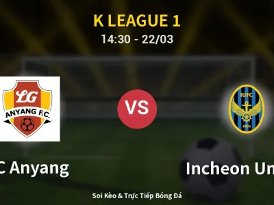 Soi Kèo FC Anyang vs Incheon United – 14:30 22/03 | Nhận Định, Dự Đoán Tỷ Số