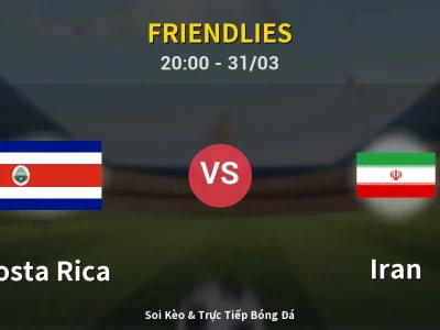 🔴 Trực Tiếp: Costa Rica 0-5 Iran – Link Xem Friendlies (Full HD)