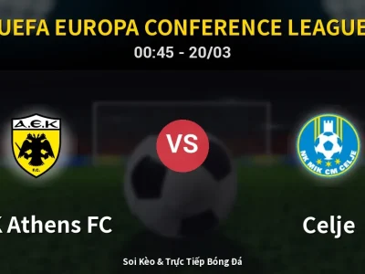 Kết Quả: AEK Athens FC 0-2 Celje – Highlight & Bàn Thắng | UEFA Europa Conference League
