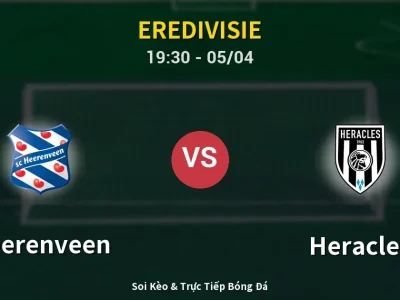Soi Kèo Heerenveen vs Heracles – 19:30 05/04 | Nhận Định, Dự Đoán Tỷ Số