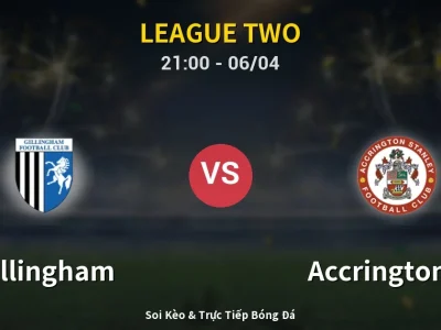 Soi Kèo Gillingham vs Accrington ST – 21:00 06/04 | Nhận Định, Dự Đoán Tỷ Số