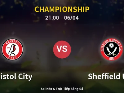 Soi Kèo Bristol City vs Sheffield Utd – 21:00 06/04 | Nhận Định, Dự Đoán Tỷ Số