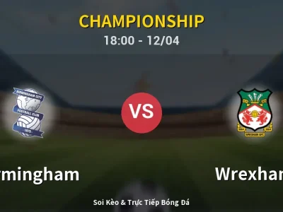 🔴 Trực Tiếp: Birmingham 2-0 Wrexham – Link Xem Championship (Full HD)