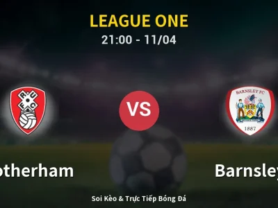 Soi Kèo Rotherham vs Barnsley – 21:00 11/04 | Nhận Định, Dự Đoán Tỷ Số