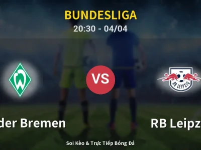 Soi Kèo Werder Bremen vs RB Leipzig – 20:30 04/04 | Nhận Định, Dự Đoán Tỷ Số