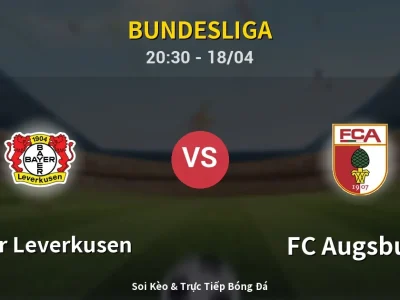 Soi Kèo Bayer Leverkusen vs FC Augsburg – 20:30 18/04 | Nhận Định, Dự Đoán Tỷ Số