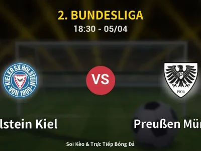 Soi Kèo Holstein Kiel vs Preußen Münster – 18:30 05/04 | Nhận Định, Dự Đoán Tỷ Số