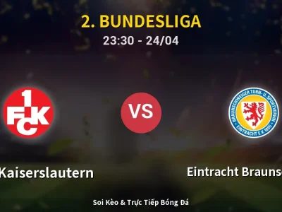 Soi Kèo 1. FC Kaiserslautern vs Eintracht Braunschweig – 23:30 24/04 | Nhận Định, Dự Đoán Tỷ Số