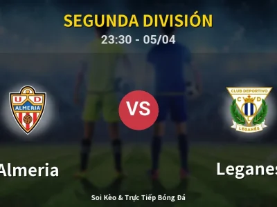Soi Kèo Almeria vs Leganes – 23:30 05/04 | Nhận Định, Dự Đoán Tỷ Số