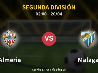 Kết Quả: Almeria 3-2 Malaga – Highlight & Bàn Thắng | Segunda División