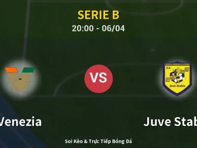 Soi Kèo Venezia vs Juve Stabia – 20:00 06/04 | Nhận Định, Dự Đoán Tỷ Số