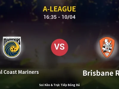 Kết Quả: Central Coast Mariners 2-2 Brisbane Roar – Highlight & Bàn Thắng | A-League