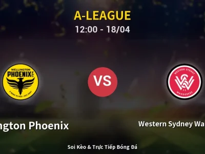 Kết Quả: Wellington Phoenix 2-1 Western Sydney Wanderers – Highlight & Bàn Thắng | A-League
