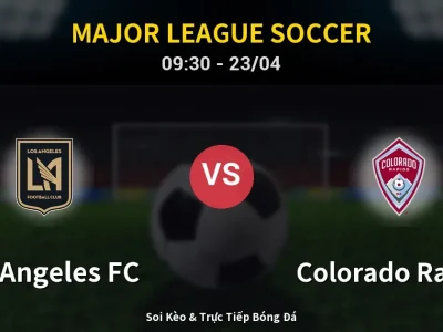 Kết Quả: Los Angeles FC 0-0 Colorado Rapids – Highlight & Bàn Thắng | Major League Soccer