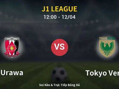 Kết Quả: Urawa 1-1 Tokyo Verdy – Highlight & Bàn Thắng | J1 League