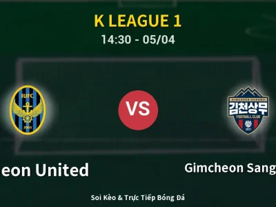 Soi Kèo Incheon United vs Gimcheon Sangmu FC – 14:30 05/04 | Nhận Định, Dự Đoán Tỷ Số