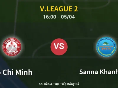 Soi Kèo Ho Chi Minh vs Sanna Khanh Hoa – 16:00 05/04 | Nhận Định, Dự Đoán Tỷ Số