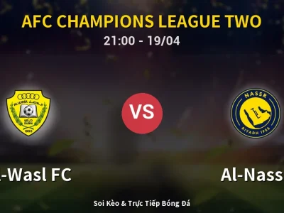 Soi Kèo Al-Wasl FC vs Al-Nassr – 21:00 19/04 | Nhận Định, Dự Đoán Tỷ Số