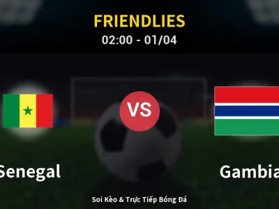 Kết Quả: Senegal 3-1 Gambia – Highlight & Bàn Thắng | Friendlies