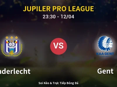Soi Kèo Anderlecht vs Gent – 23:30 12/04 | Nhận Định, Dự Đoán Tỷ Số