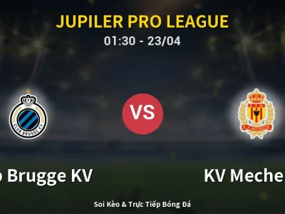Kết Quả: Club Brugge KV 6-1 KV Mechelen – Highlight & Bàn Thắng | Jupiler Pro League