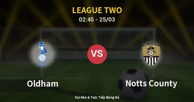 Oldham vs Notts County 25/03