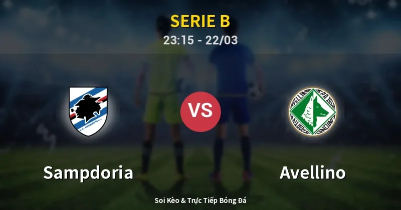Sampdoria vs Avellino 22/03