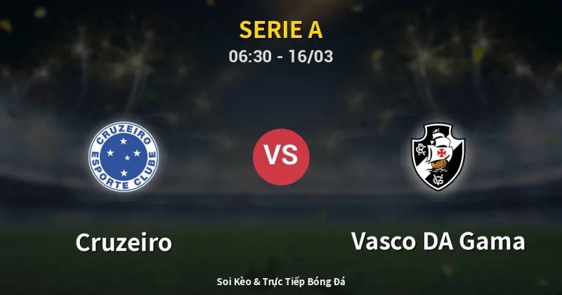 Cruzeiro vs Vasco DA Gama 16/03